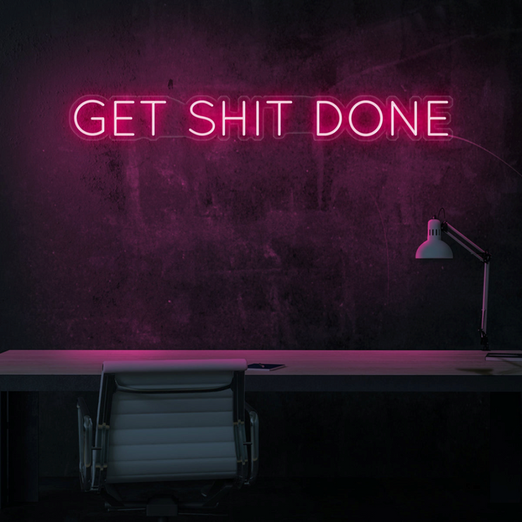 "Get Shit Done" Neon Wall Sign