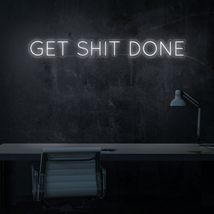 "Get Shit Done" Neon Wall Sign