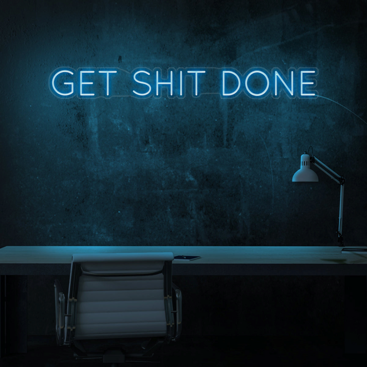 "Get Shit Done" Neon Wall Sign