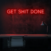 "Get Shit Done" Neon Wall Sign