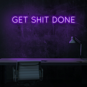 "Get Shit Done" Neon Wall Sign